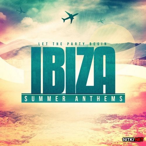 Ibiza Summer Anthems (2012)