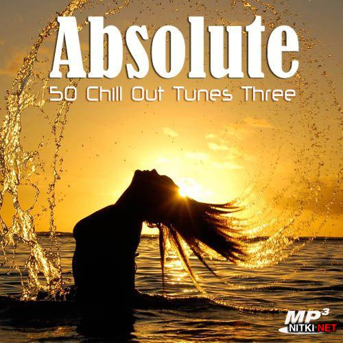 Absolute Chill Out Tunes Vol.3 (2012)