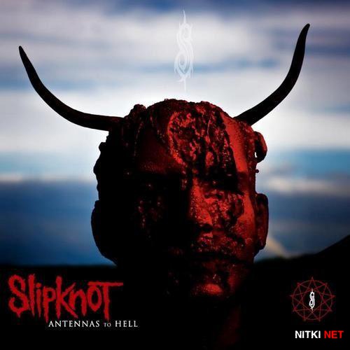 Slipknot - Antennas To Hell (2012)