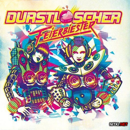 Durstloescher - Feierbiester (2012)