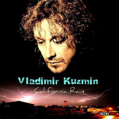 Vladimir Kuzmin - California Rain (2012)