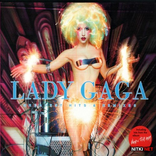 Lady GaGa - Greatest Hits & Remixes (2012)