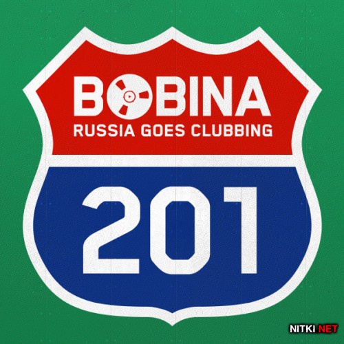 Bobina - Russia Goes Clubbing 201 (11.07.2012)