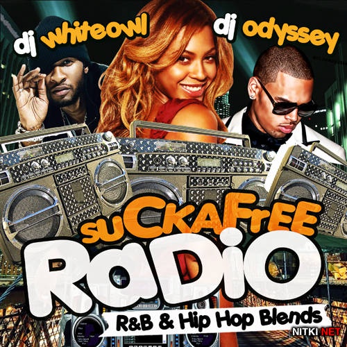 DJ Whiteowl & DJ Odyssey - Sucka Free Radio (2012)