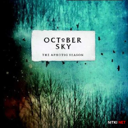 October Sky - The Aphotic Season (2012)