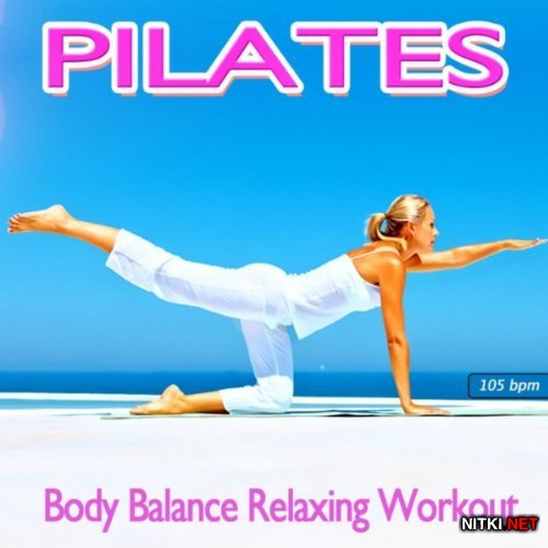 Pilates Body Balance Relaxing Workout (2012)