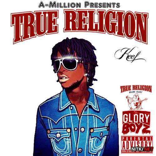 Chief Keef - True Religion Keef (2012)