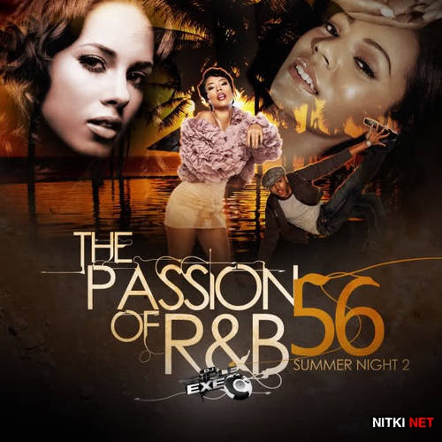 DJ Triple Exe - The Passion Of R&B 56 (2012)