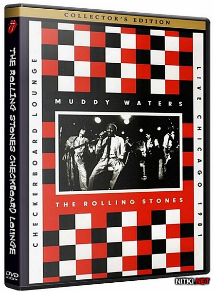 Muddy Waters & The Rolling Stones - Live At The Checkerboard Lounge, Chicago 1981 (2012) DVDRip