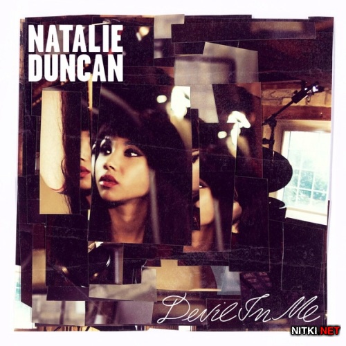 Natalie Duncan - Devil In Me (Deluxe Edition) (2012)