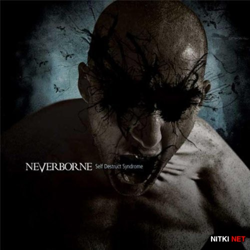 Neverborne - Self Destruct Syndrome (2012)