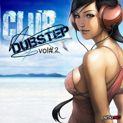 Club Dubstep Vol. 2 (2012)