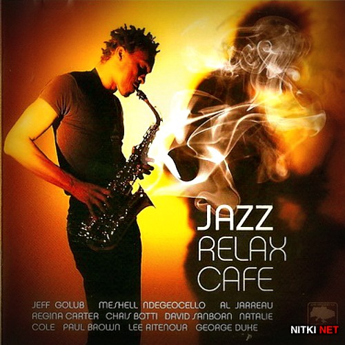 Jazz Relax Cafe (2007)