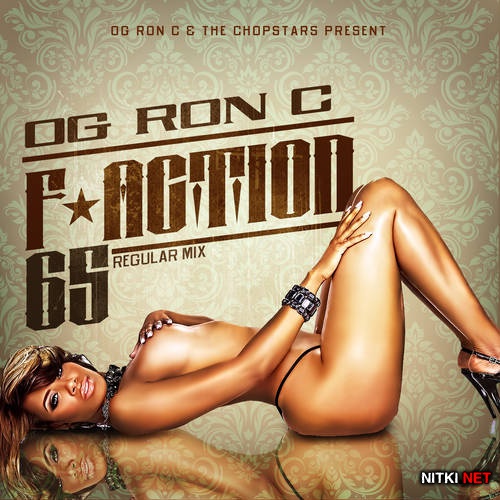 OG Ron C - F Action 65 (2012)