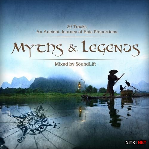 Myths & Legends (Mixed By SoundLift)