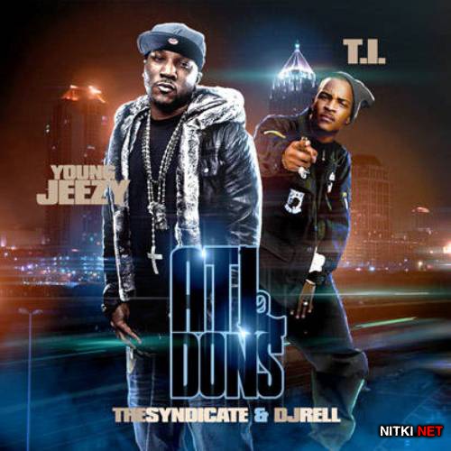 The Syndicate & DJ Rell - ATL Dons (2012)