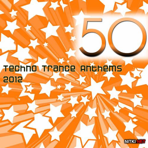 50 Techno Trance Anthems (2012)