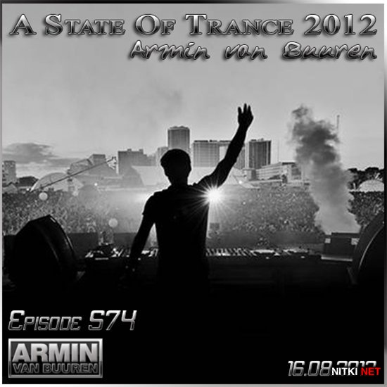 Armin van Buuren - A State Of Trance Episode 574 (16.08.2012)