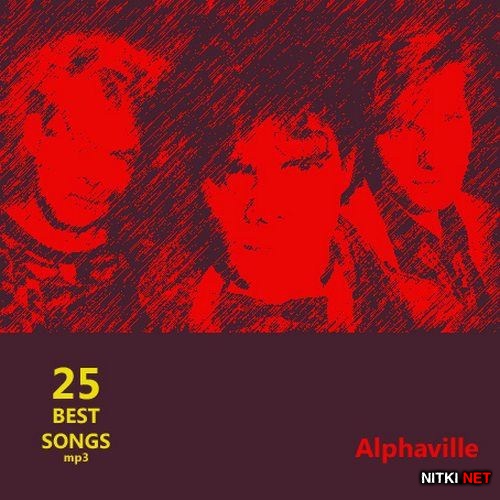 Alphaville - 25 Best Songs (2012)
