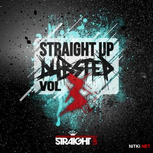 Straight Up Dubstep! Vol. 3 (2012)