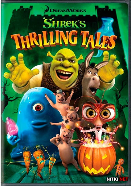    / Shreks Thrilling Tales (2012/DVDRip)