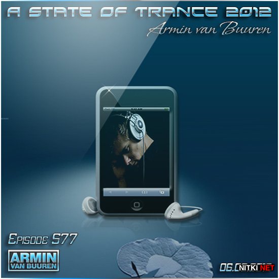 Armin van Buuren - A State Of Trance Episode 577 (06.09.2012)