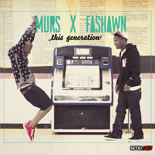Fashawn & Murs - This Generation (2012)