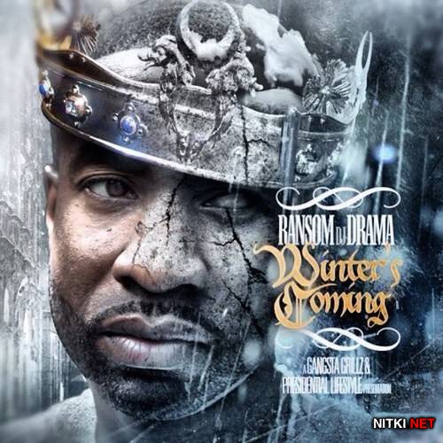 DJ Drama & Ransom - Winter's Coming (2012)