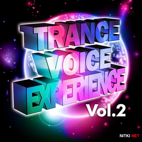 Trance Voice Experience Vol.2 VIP Edition (The Very Best in Vocal and Bonus Instrumental Club Anthems) (2012)