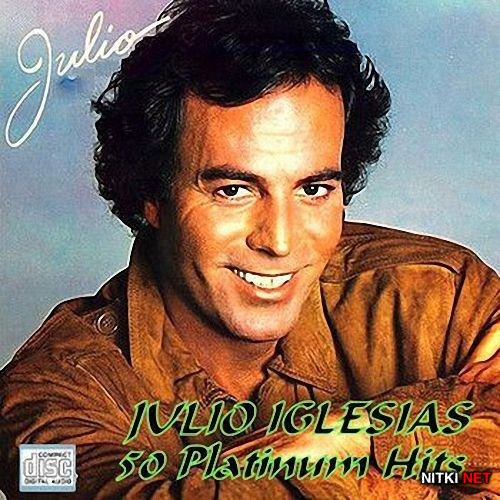 Julio Iglesias - 50 Platinum Hits (2012)