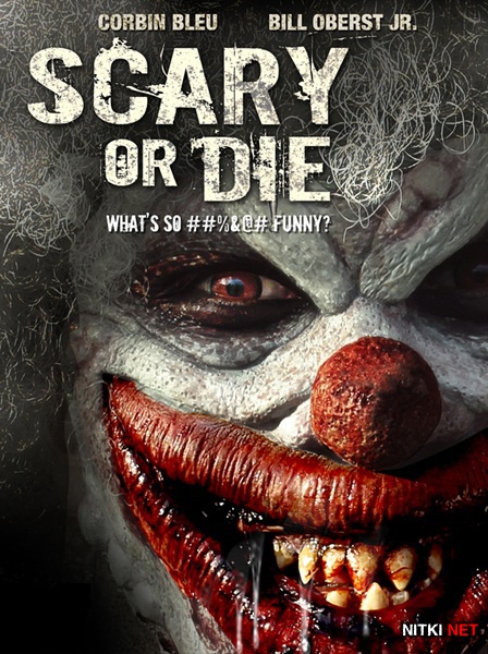    / Scary or Die (2012/DVDRip)