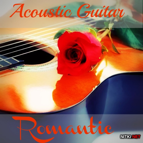 Romantic Acoustic Guitar (2012)