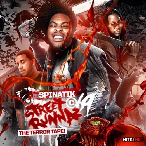 DJ Spinatik - Street Runnaz 69 (2012)