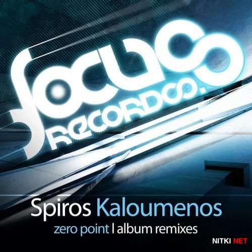 Spiros Kaloumenos - Zero Point Album Remixes (2012)