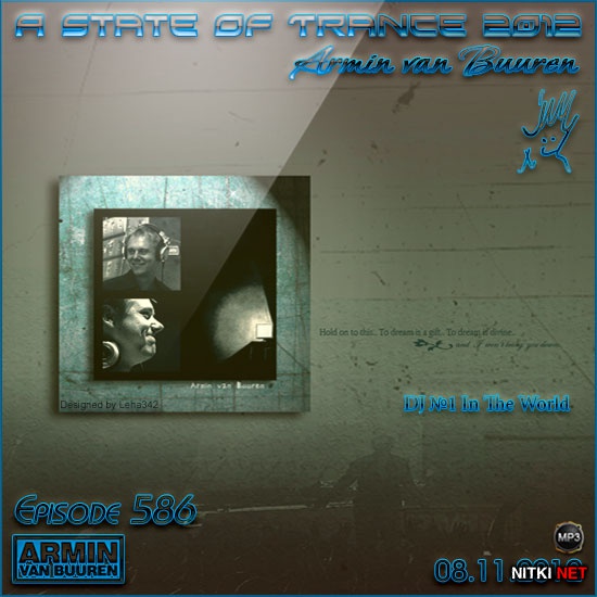 Armin van Buuren - A State Of Trance Episode 586 (08.11.2012)