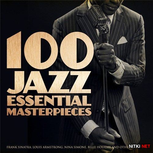 100 Jazz Essential Masterpieces (2012)