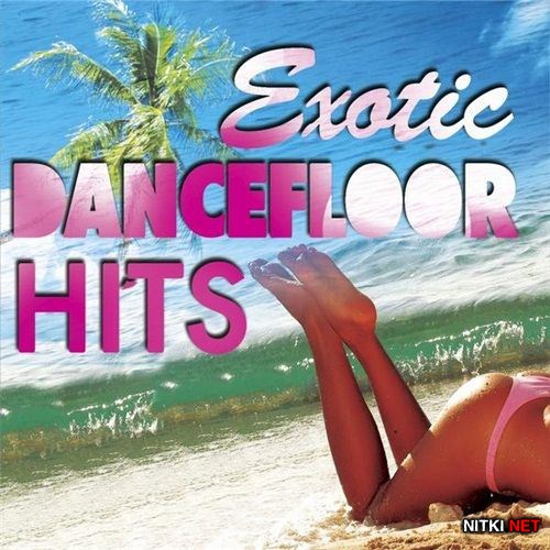 Exotic Dancefloor Hits (2012)