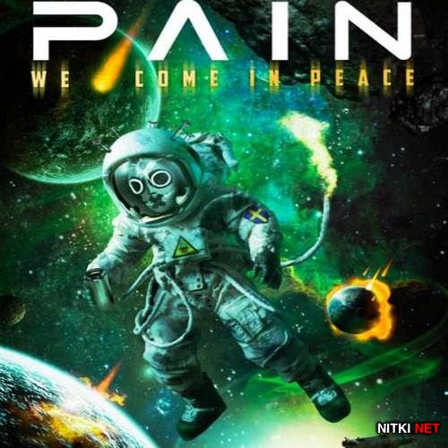 Pain - We Come In Peace (2012)