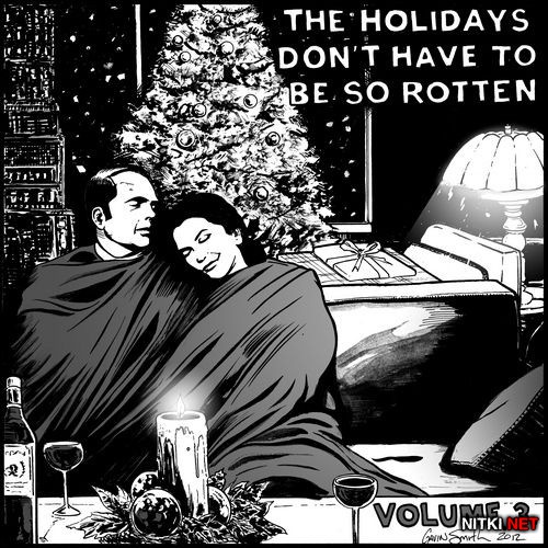 The Holidays Don't Have to Be So Rotten: Volume Three (2012)