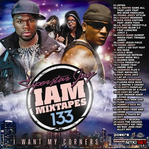 Superstar Jay - I Am Mixtapes 133 (2012)