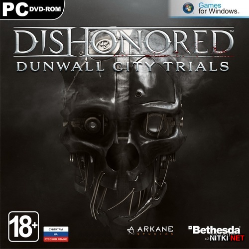 Dishonored: Dunwall City Trials (2012/RUS/ENG/RePack by ShTeCvV)