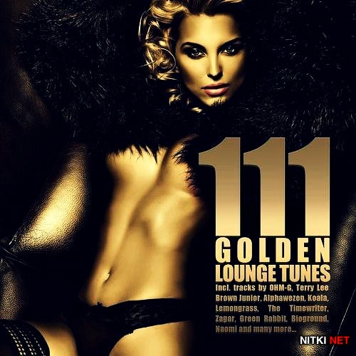 111 Golden Lounge Tunes (2012)