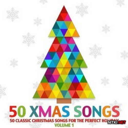 50 Classic Christmas Songs For The Perfect Holiday Vol. 1 (2012)