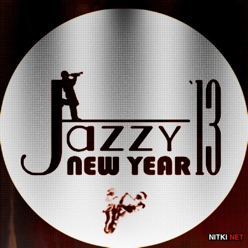 Jazzy New Year`13 (2012)