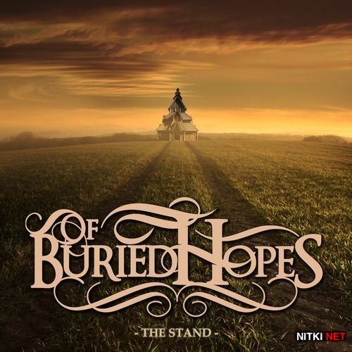 Of Buried Hopes - The Stand (2012)