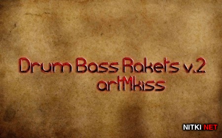 Drum Bass Rakets v.2 (2013)
