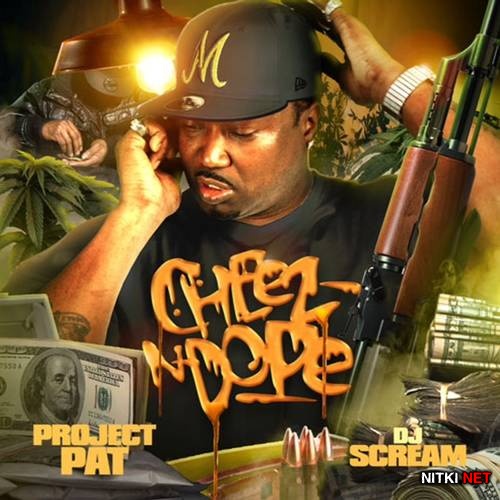 Project Pat & DJ Scream - Cheese N Dope (2013)