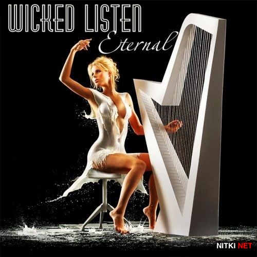Wicked Listen Eternal (2013)