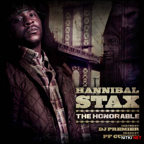 Hannibal Stax - The Honorable (2013)