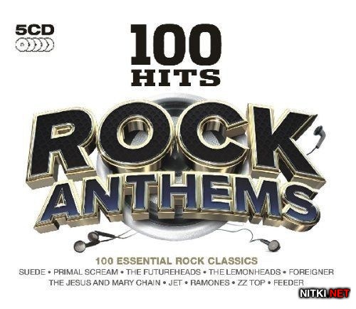 100 Hits Rock Anthems (2013)